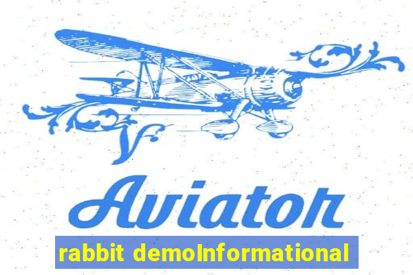 rabbit demoInformational